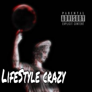 LifeStyle Crazy (Explicit)