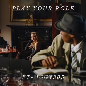 Play Your Role (Explicit)