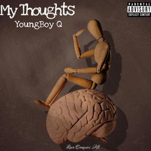 My Thoughts (Explicit)