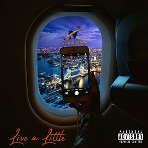 Live a Little (Explicit)