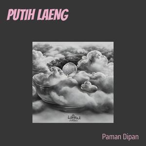 PUTIH LAENG