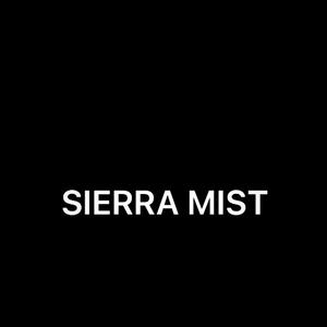 SIERRA MIST (feat. ZeekDaFreak & IXI) [Explicit]