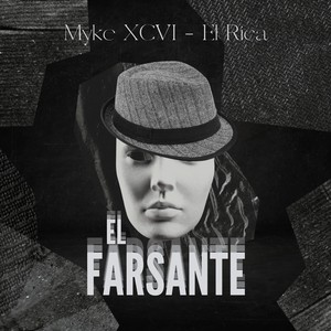 El Farsante (feat. El Rica) (Explicit)