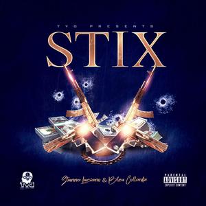 Stix (feat. Bleu Collardz) (Explicit)