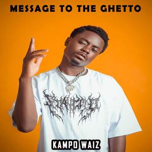 Message To The Ghetto (Freestyle)