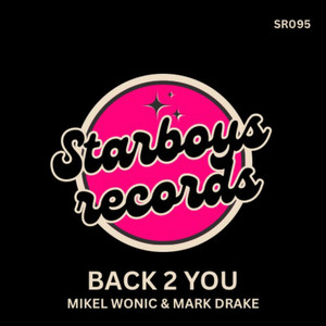 Back 2 You (Original Mix)