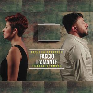 Faccio L'amante (feat. Franco D'Amore)