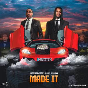 Made It (feat. Shakey Hendrixx Radio Edit)