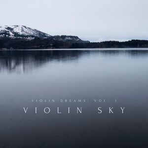 Violin Dreams, Vol. 3