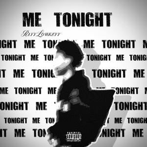 Me Tonight (Explicit)