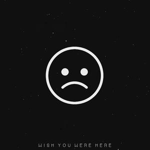 Wish you were here