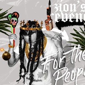 For The People (Zion's Revenge) [Explicit]