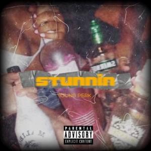 Stunnin (Explicit)