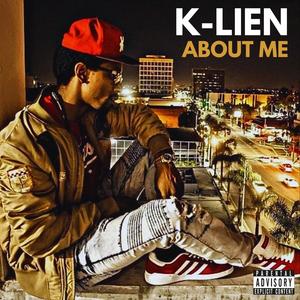 About Me (feat. K-Lien) (Explicit)