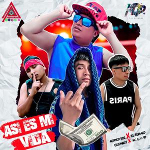 Asi Es Mi Vida Remix. (feat. Mc Luis 97 Rap de Guerrero, Eleming, El Rumald) (Explicit)