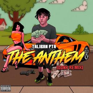 The Anthem (Donk Remix|Explicit)