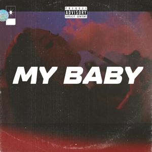 My Baby (feat. Marco Liru & Cocamoe)