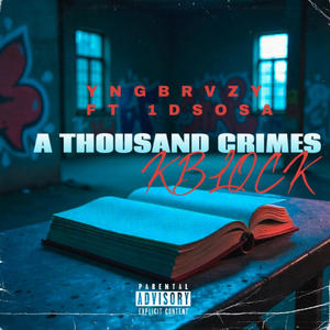 A Thousand Crimes (feat. 1dsosa) (Explicit)