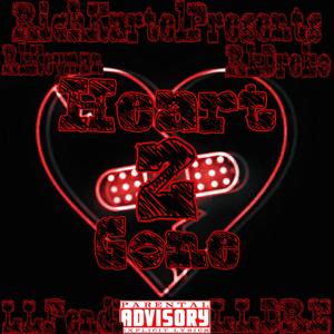 Heart 2 Gone (feat. RkDreko) [Explicit]