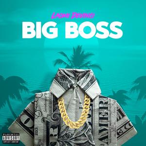 Big Boss (Explicit)