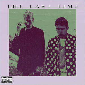 The Last Time (feat. Dog)