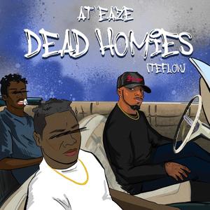 Dead Homies (Teflon) [Explicit]