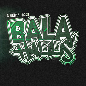 Bala Halls (Explicit)