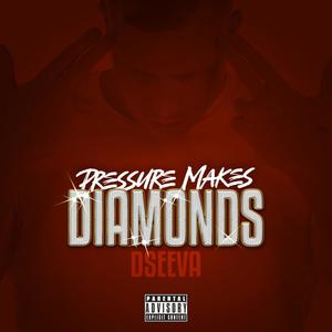 Pressure Makes Diamonds (Explicit)