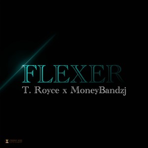 FLEXER (feat. MoneyBandzj) [Explicit]