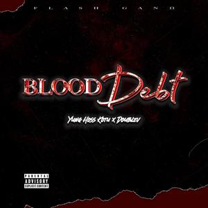 BLOOD DEBT (Explicit)