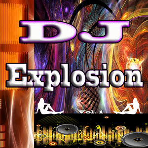 DJ Explosion, Vol. 1