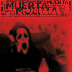 MUERTA (feat. V3RUS) (Explicit)