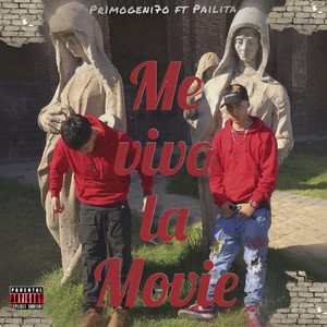 Me Vivo la Movie (Explicit)