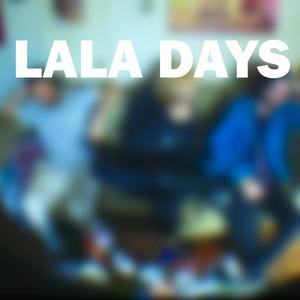 Lala Days