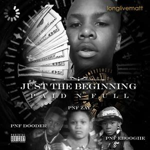 JUST THE BEGINNING (Explicit)