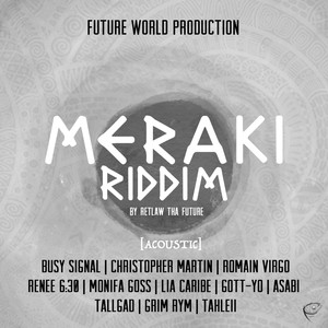 Meraki Riddim (Acoustic) [Explicit]
