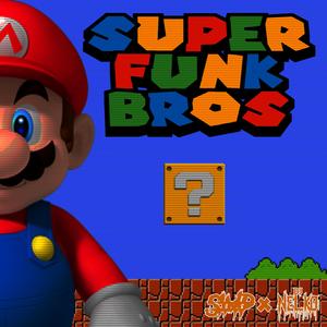 SUPER FUNK BROS (feat. DJ N3LKO) (feat. DJ N3LK0|Ultra Slowed)