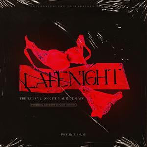 Late Night (feat. Maurice Macc) (Explicit)