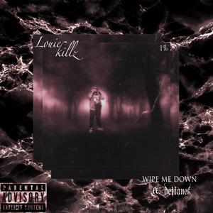 Wipe Me Down (Explicit)