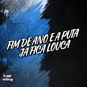 Fim De Ano e a Puta Já Fica Louca (Explicit)