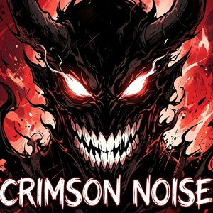 CRIMSON NOISE