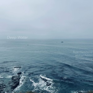 Deep Water