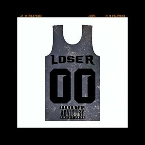 LOSER! (Explicit)