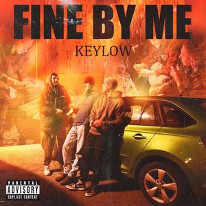 Fine By Me (Explicit)