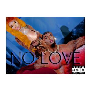 No Love (Explicit)