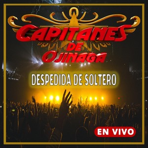 Despedida de Soltero (En Vivo)