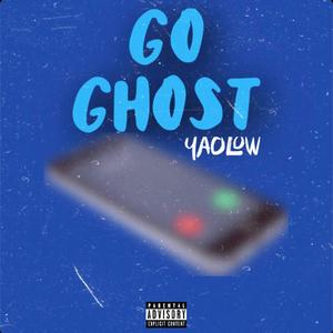 Go Ghost (Explicit)