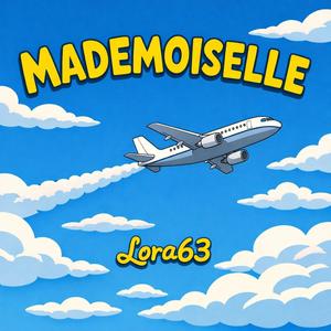 MADEMOISELLE (Explicit)