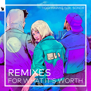 Tiggi Hawke - For What It's Worth (Kokiri Extended Remix)