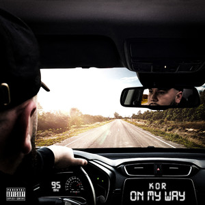 On My Way (Explicit)